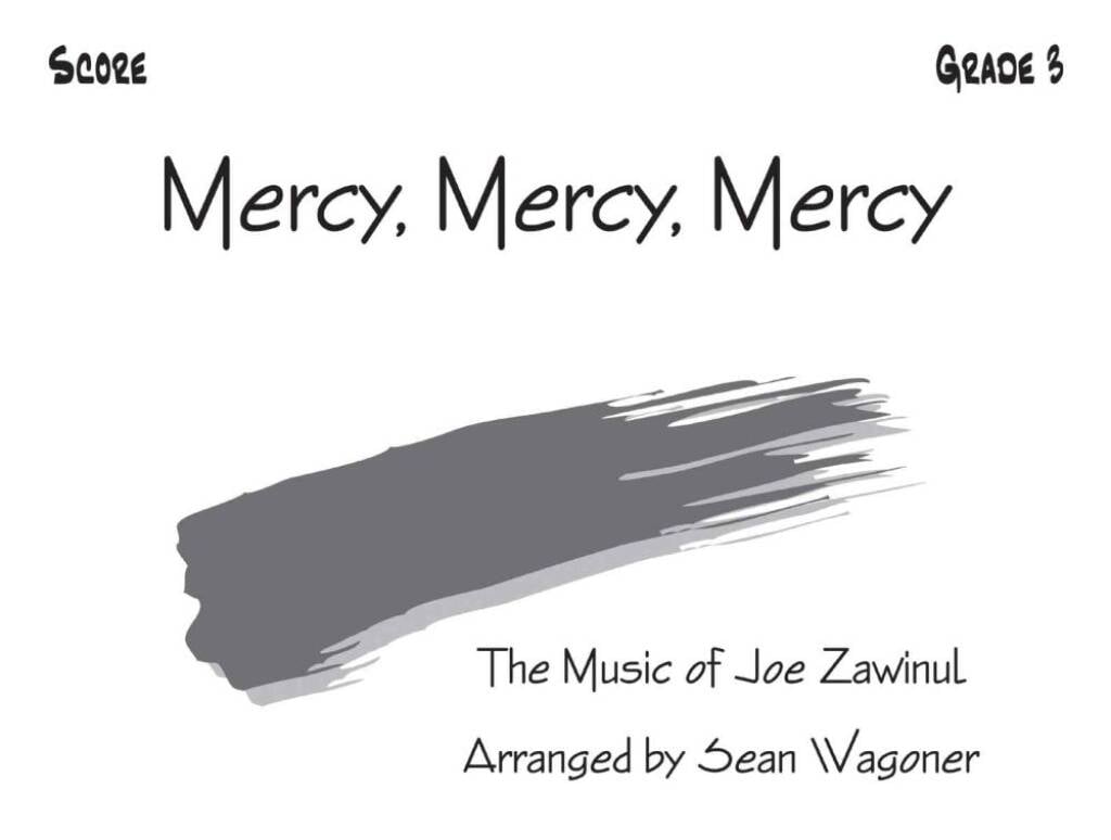 Mercy, Mercy, Mercy